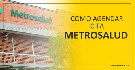 metrosalud citas odontologicas|Metrosalud: Citas Médicas en Línea, Teléfono y。